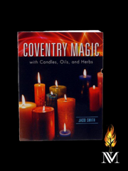 Coventry Magic with Candles Herbs and Oils by Jacki Smith